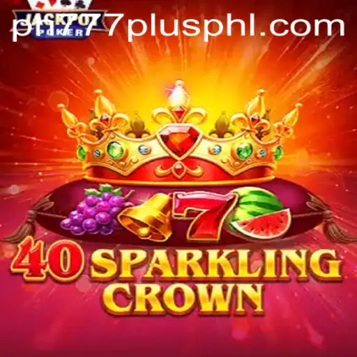 Discover the Exciting World of 40SparklingCrown and PH777 Plus
