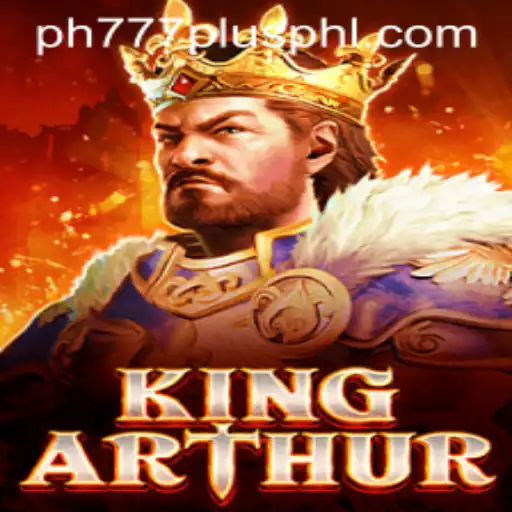Discover the Legendary World of 'KingArthur' with PH777 Plus